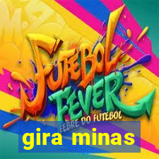 gira minas
